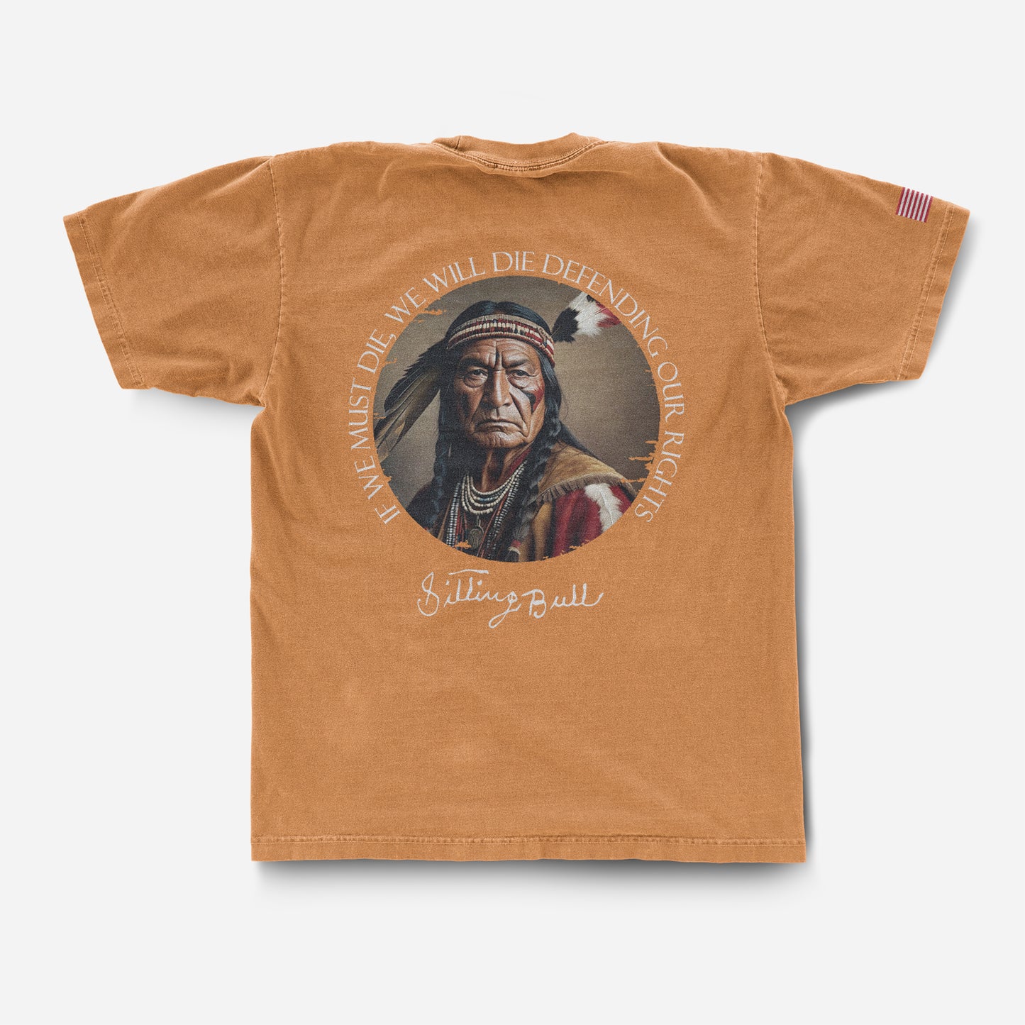 Sitting Bull "Defending Our Rights" T-Shirt | Made in the USA